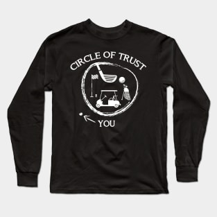 Golf Circle Of Trust Long Sleeve T-Shirt